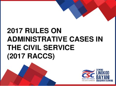 2017 rules on administrative cases in the civil service|2017 RULES ON ADMINISTRATIVE CASES IN THE CIVIL SERVICE (2017 RACCS).